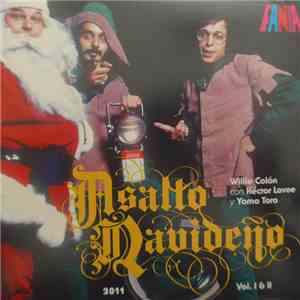 Willie Colón, Hector Lavoe, Yomo Toro - Asalto Navideño Vol. I & II download free