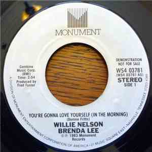 Willie Nelson And Brenda Lee - You're Gonna Love Yourself (In The Morning) download free