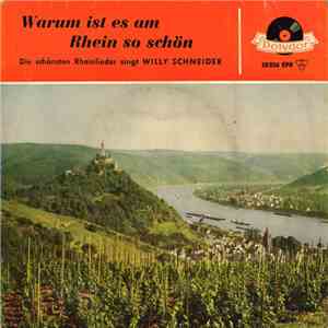Willy Schneider - Warum Ist Es Am Rhein So Schön download free