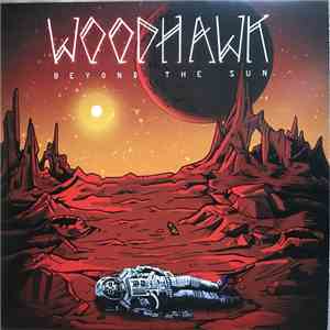Woodhawk - Beyond The Sun download free