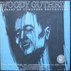 Woody Guthrie - Library Of Congress Recordings download free