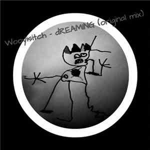 Wooyisitch - Dreaming (Original Mix) download free