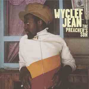 Wyclef Jean - The Preacher's Son download free