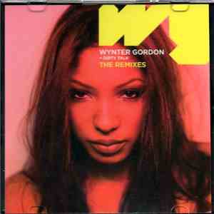 Wynter Gordon - Dirty Talk (The Remixes) download free