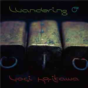 Yosi Horikawa - Wandering download free