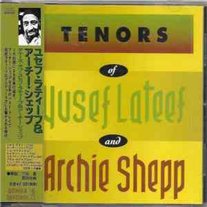 Yusef Lateef, Archie Shepp - Tenors Of Yusef Lateef And Archie Shepp download free
