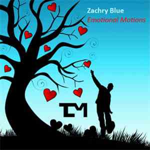 Zachry Blue - Emotional Motions download free